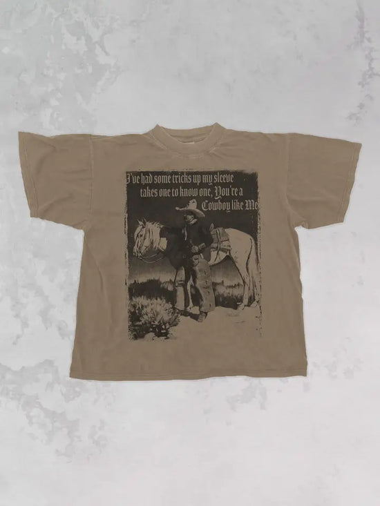 Cowboy Like Me Tee